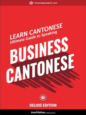 cover image of Ultimate Guide to Speaking Business Cantonese for Beginners